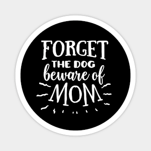 Funny Mother's day quote, Mother's day gift idea for mom lovers Magnet